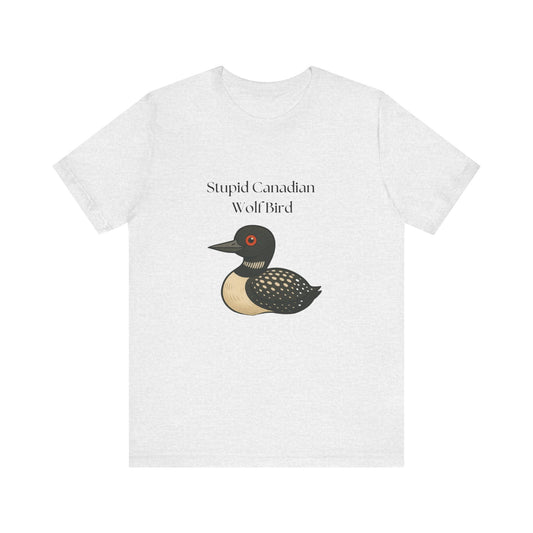 Funny Hockey Shirt — "Stupid Canadian Wolf Bird" Tee