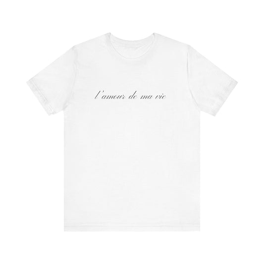 l amour de ma vie shirt, Gift For Paris Lover, French Saying - Popbydesign