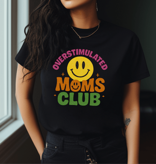 Overstimulated Moms Club Tee, Exhausted Mom T-Shirt, Mom Life Shirt - Popbydesign