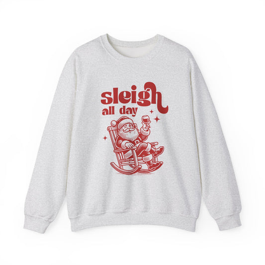 Sleigh All Day Sweatshirt, Funny Santa sweatshirt - Popbydesign
