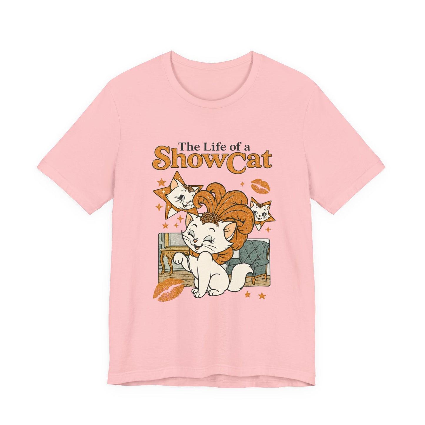 The Life of A ShowCat Shirt, Showgirl Shirt, Cat Tee