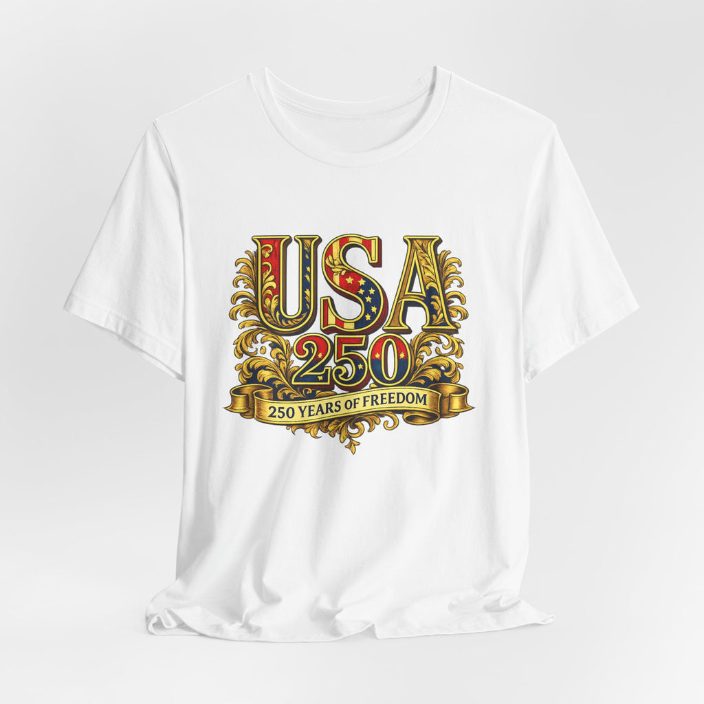 Retro 250 Years USA Freedom T-Shirt | Patriotic Americana Independence Anniversary by Printify