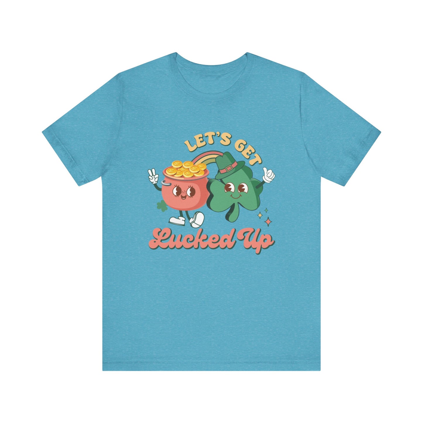 Let's Get Lucked Up Shirt, St Patrick's Day Tee, Irish Shamrock Tee - PopCultureByDesign36