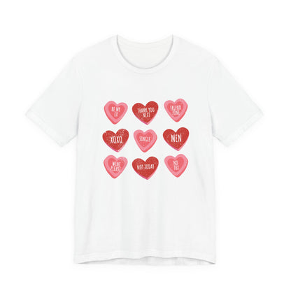 Candy Heart Shirt, Valentine's Day Gift, Conversation Hearts Shirt - PopCultureByDesign36
