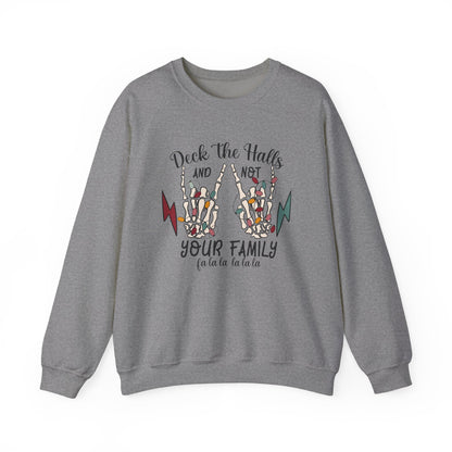 Family Christmas Sweatshirt, Deck The Halls And Not Your Family - PopCultureByDesign36