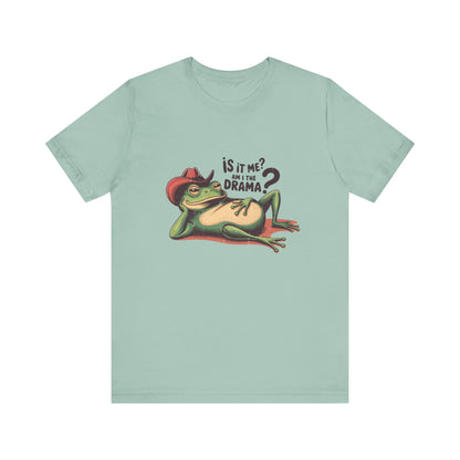 Am I The Drama Shirt, Funny Frog Joke T-Shirt, Meme Frog Shirt - PopCultureByDesign36