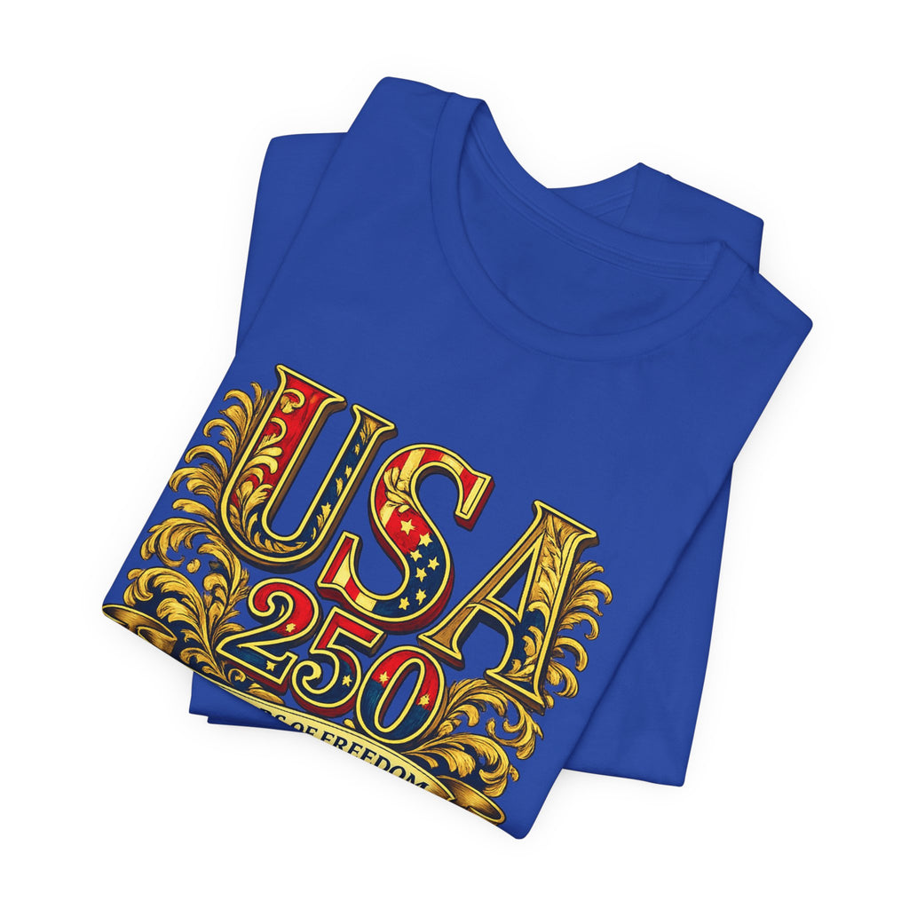Retro 250 Years USA Freedom Independence Tee Patriotic Americana by Printify