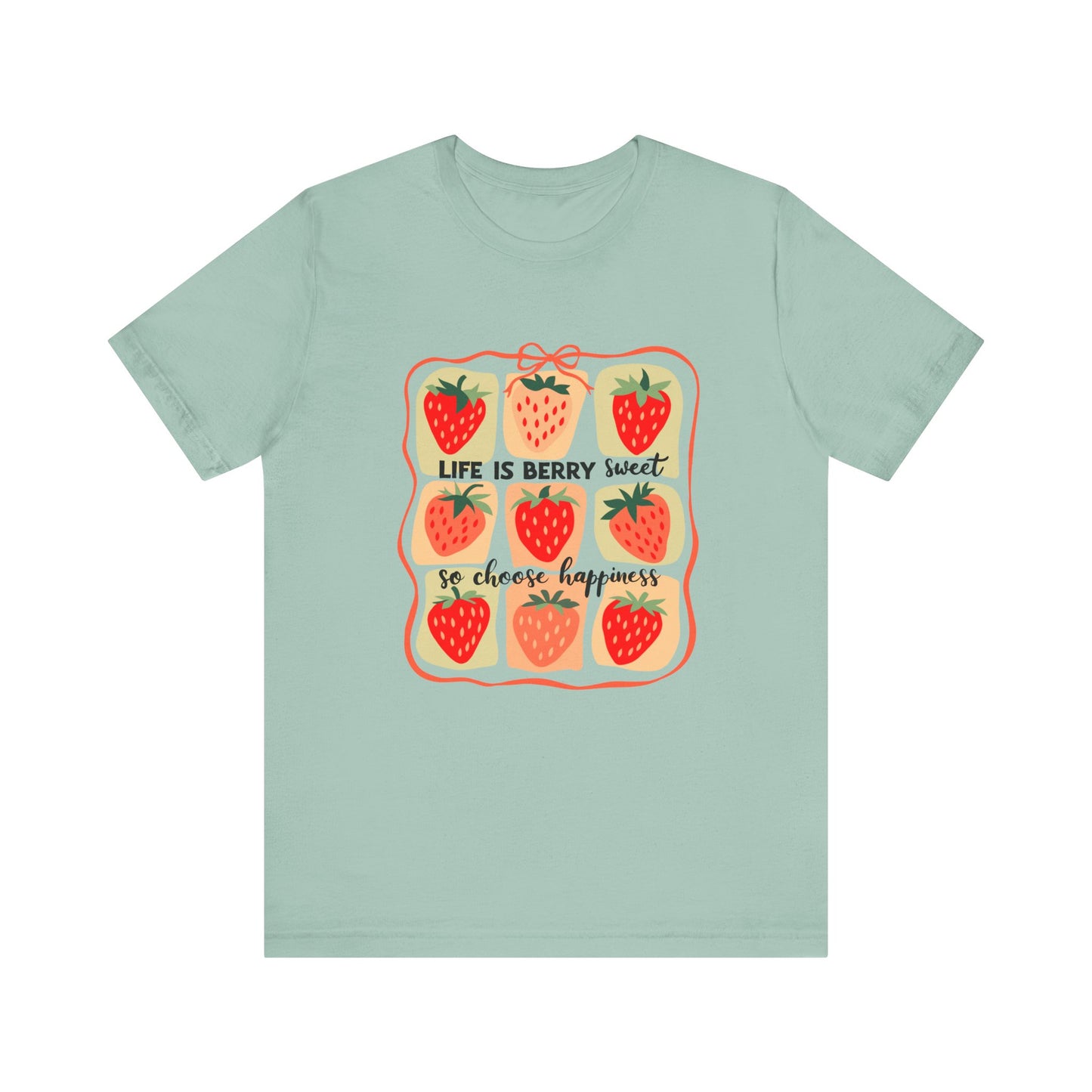 Life is Sweet TShirt, Strawberry Positive Vibe Tee, Kindness Berry Shirt - PopCultureByDesign36