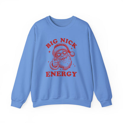 Big Nick Energy Christmas Shirt, Santa Inspired, Funny Santa Sweatshirt - PopCultureByDesign36