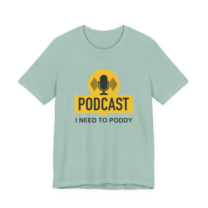 Funny Podcast Shirt, Podcaster Shirt, Podcaster Gift Idea, Podcasting Tee, Webcast Shirt, Podcast Lover Gift, Podcaster Joke Shirt - PopCultureByDesign36