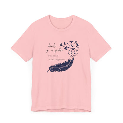 Birds From Feather Shirt, Bird Lovers Shirt, Bird Lovers Gift Tee - PopCultureByDesign36