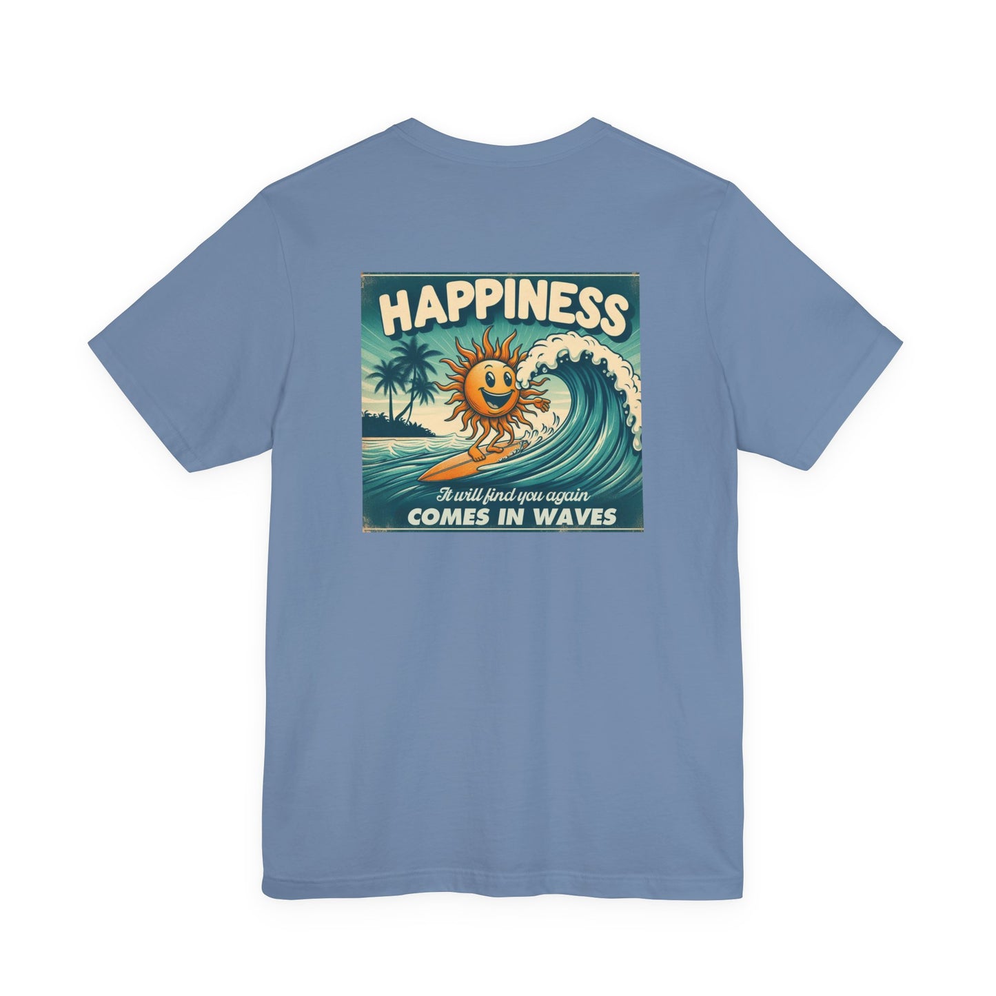 Happiness Comes In Waves shirt, Summer shirt, Surfing shirt, Surfer Gift - PopCultureByDesign36