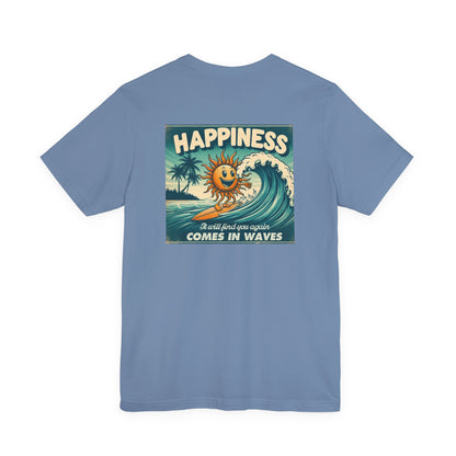 Happiness Comes In Waves shirt, Summer shirt, Surfing shirt, Surfer Gift - PopCultureByDesign36
