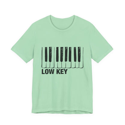 Funny Piano Player Shirt, Low Key Tee, Slang shirt, Piano Students - PopCultureByDesign36