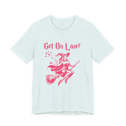 Funny Halloween Witch Shirt, Get In Loser, Trendy Witch Shirt - PopCultureByDesign36