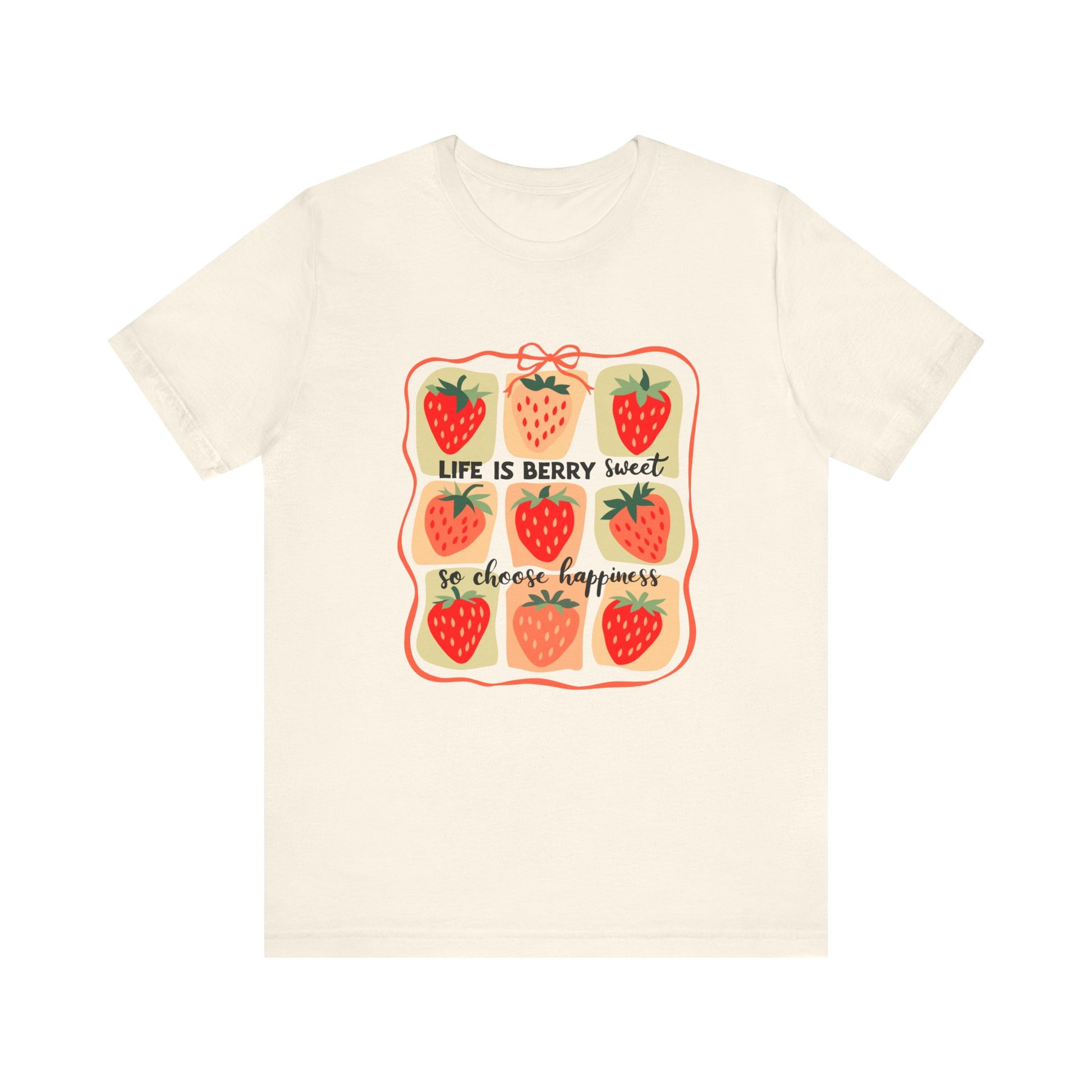 Life is Sweet TShirt, Strawberry Positive Vibe Tee, Kindness Berry Shirt - PopCultureByDesign36