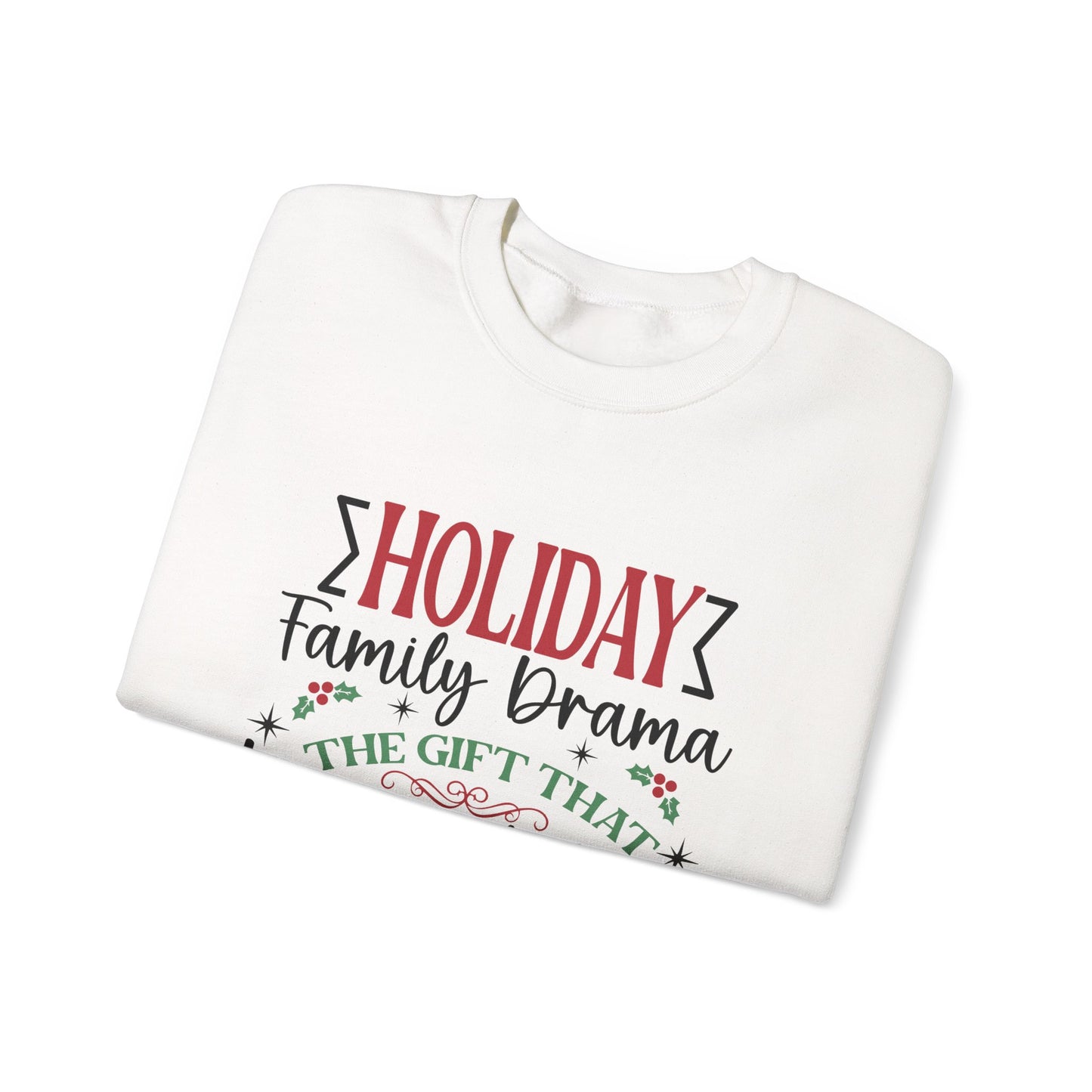Holiday Family Drama The Gift That Keeps Giving Sweatshirt, Family Matching - PopCultureByDesign36