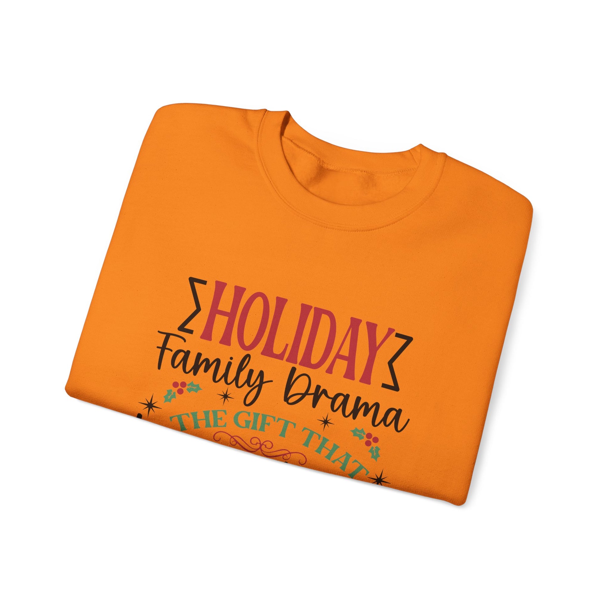 Holiday Family Drama The Gift That Keeps Giving Sweatshirt, Family Matching - PopCultureByDesign36