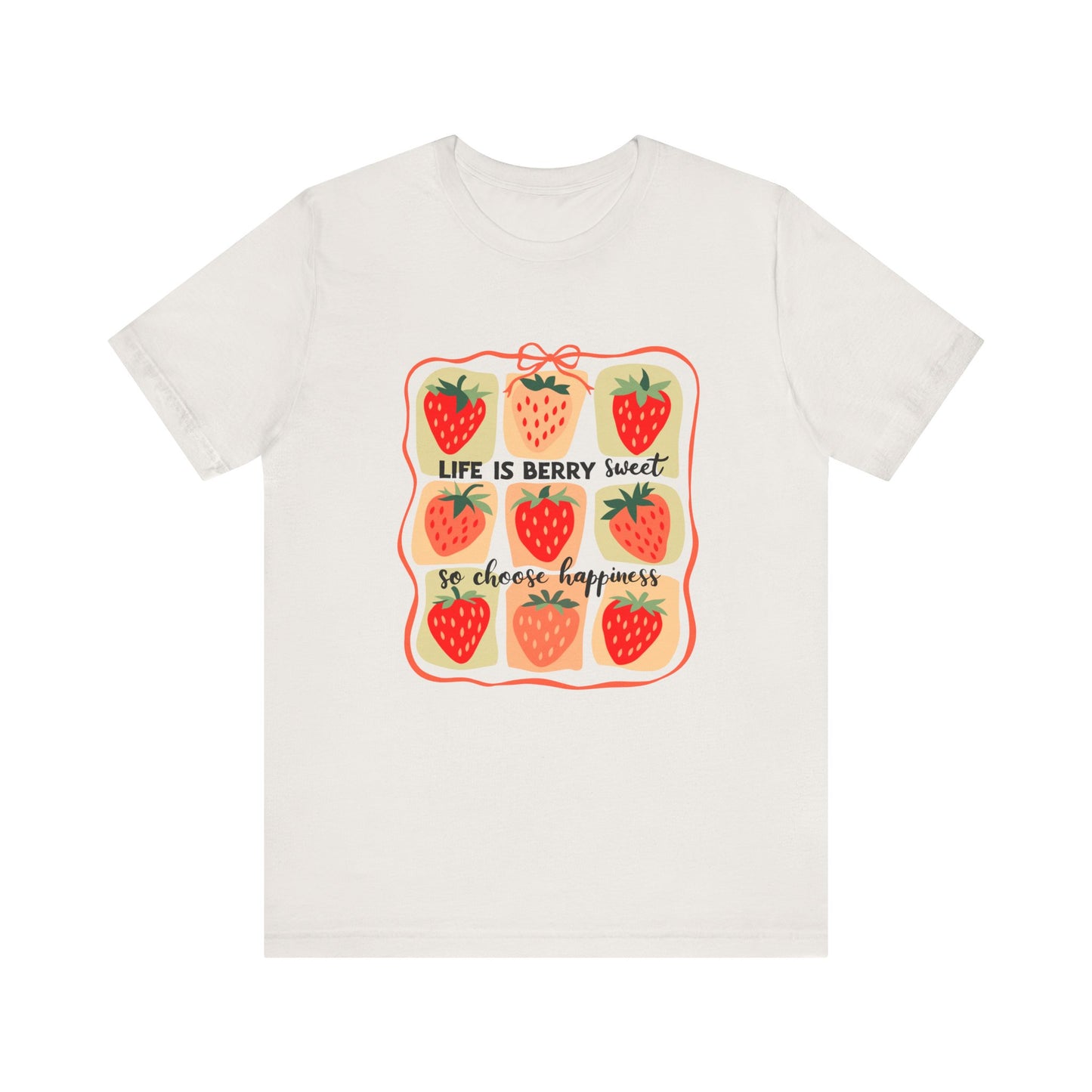 Life is Sweet TShirt, Strawberry Positive Vibe Tee, Kindness Berry Shirt - PopCultureByDesign36