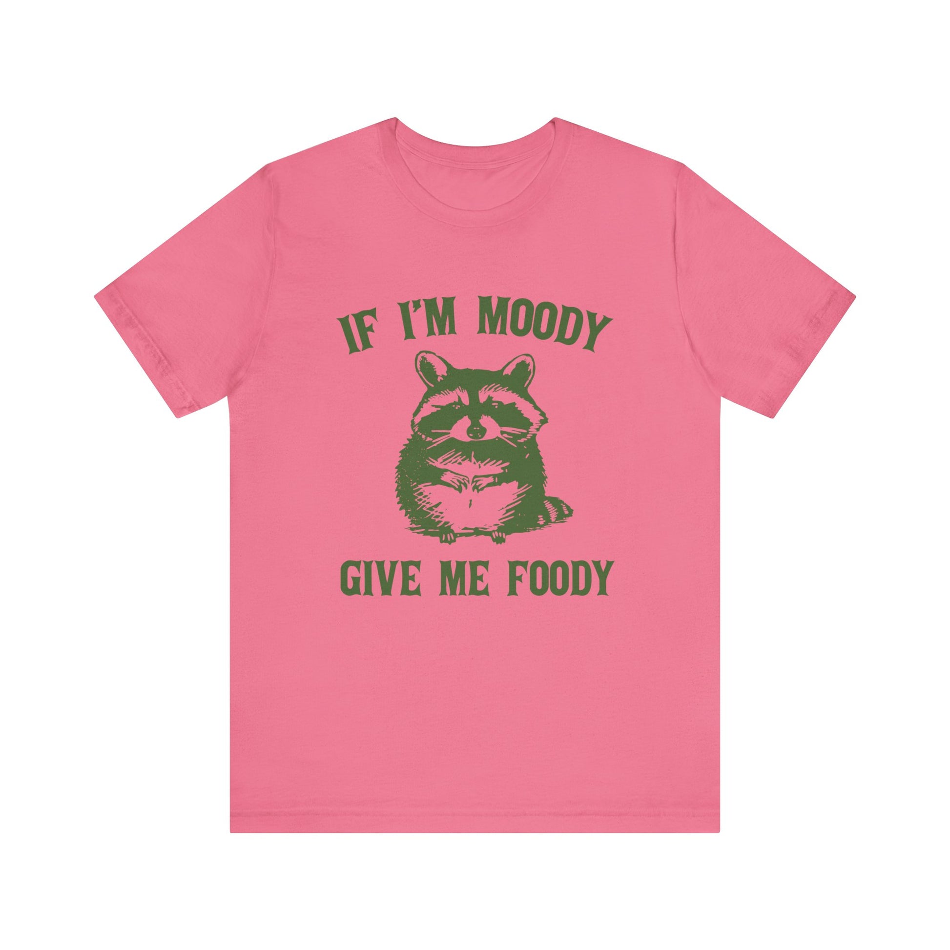 If I'm moody give me foody Retro T-Shirt, Meme Shirt, Funny Raccoon T-shirt - PopCultureByDesign36