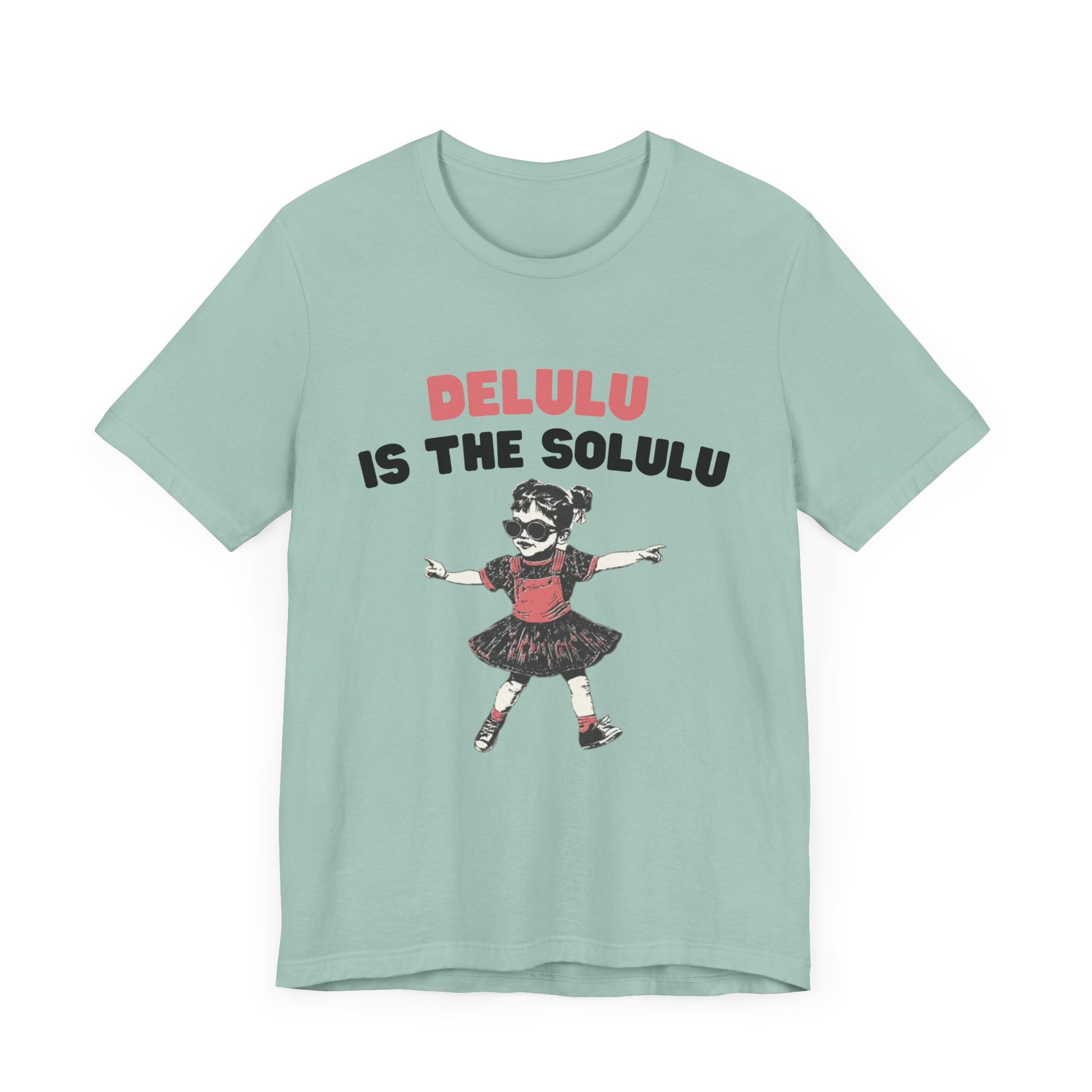 Delulu is the solulu Shirt, Anxiety Shirt, Meme Shirt, Delulu era Shirt - PopCultureByDesign36