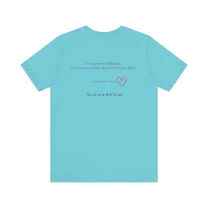 Kindness Shirt, Mental Health Matters Shirt, To the Person Behind Me - PopCultureByDesign36