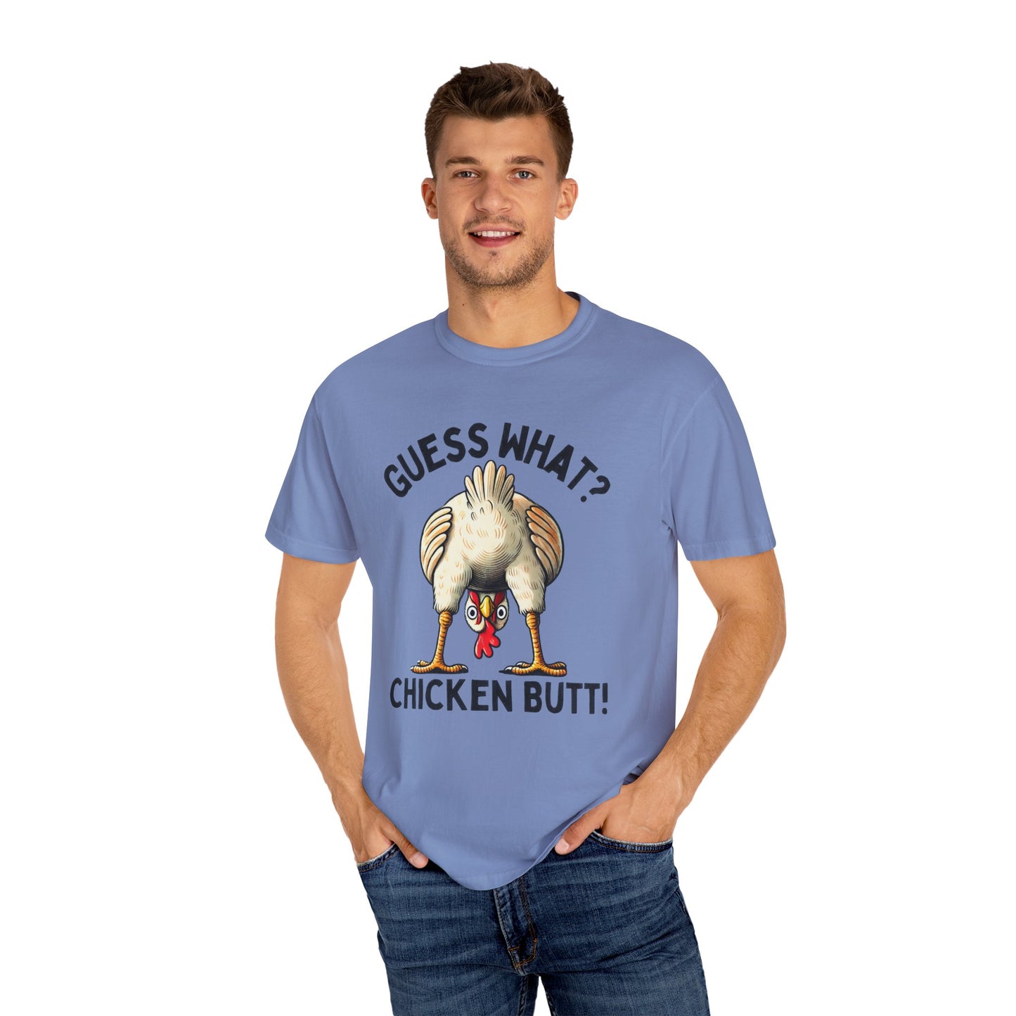 Funny Guess What Chicken Butt Humorous Chicken Lover Tee, Dad Joke Shirt - PopCultureByDesign36