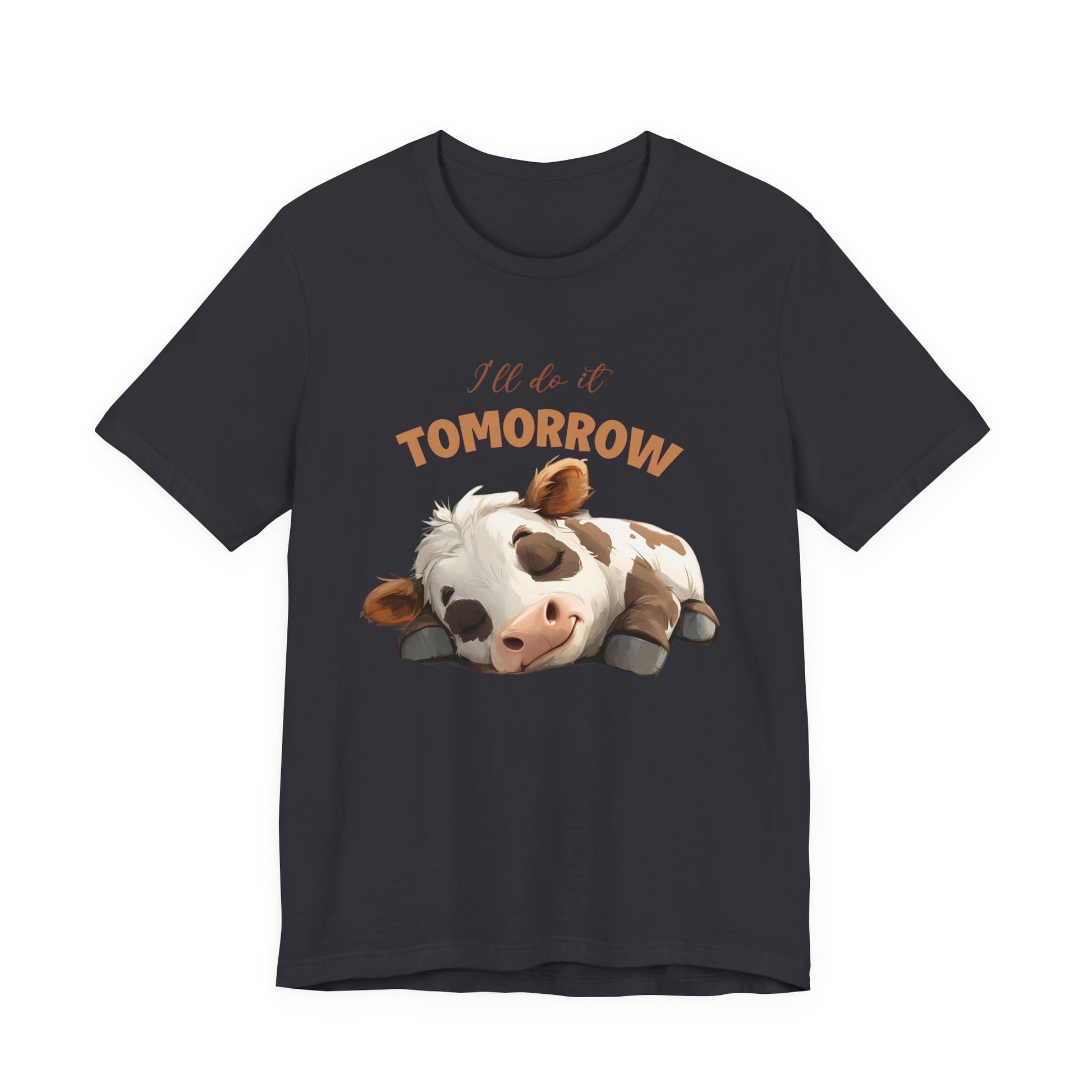 I'll do it tomorrow, Funny Cow shirt, Cow shirt, Cute Cow shirt - PopCultureByDesign36