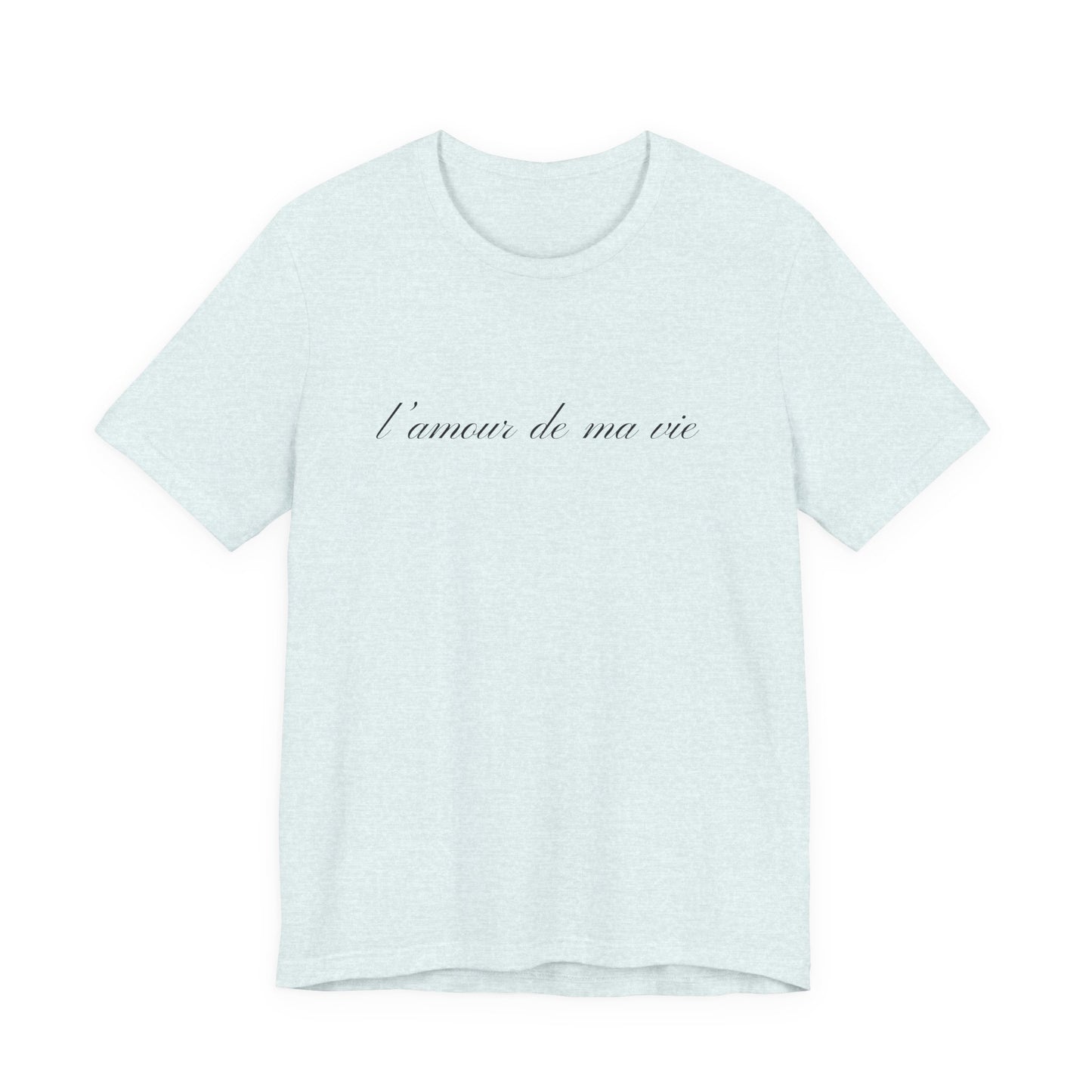 l amour de ma vie shirt, Gift For Paris Lover, French Saying - PopCultureByDesign36