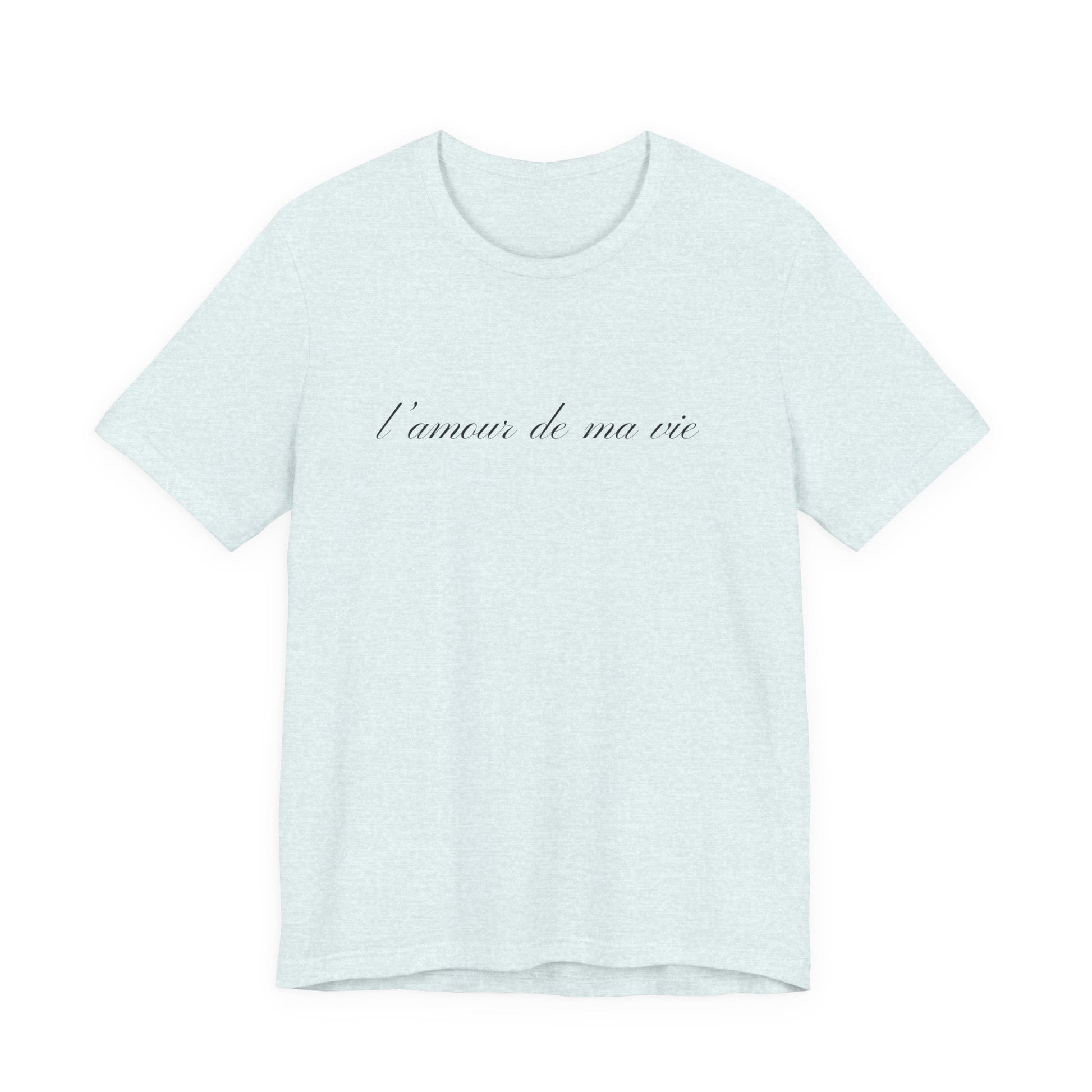 l amour de ma vie shirt, Gift For Paris Lover, French Saying - PopCultureByDesign36