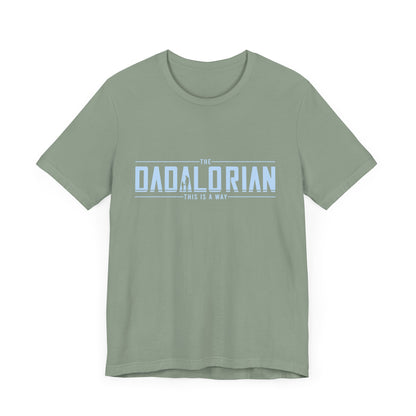 Dadalorian Shirt, Dad Shirt, Husband Gift, Father's Day Gift - PopCultureByDesign36