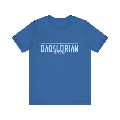 Dadalorian Shirt, Dad Shirt, Husband Gift, Father's Day Gift - PopCultureByDesign36