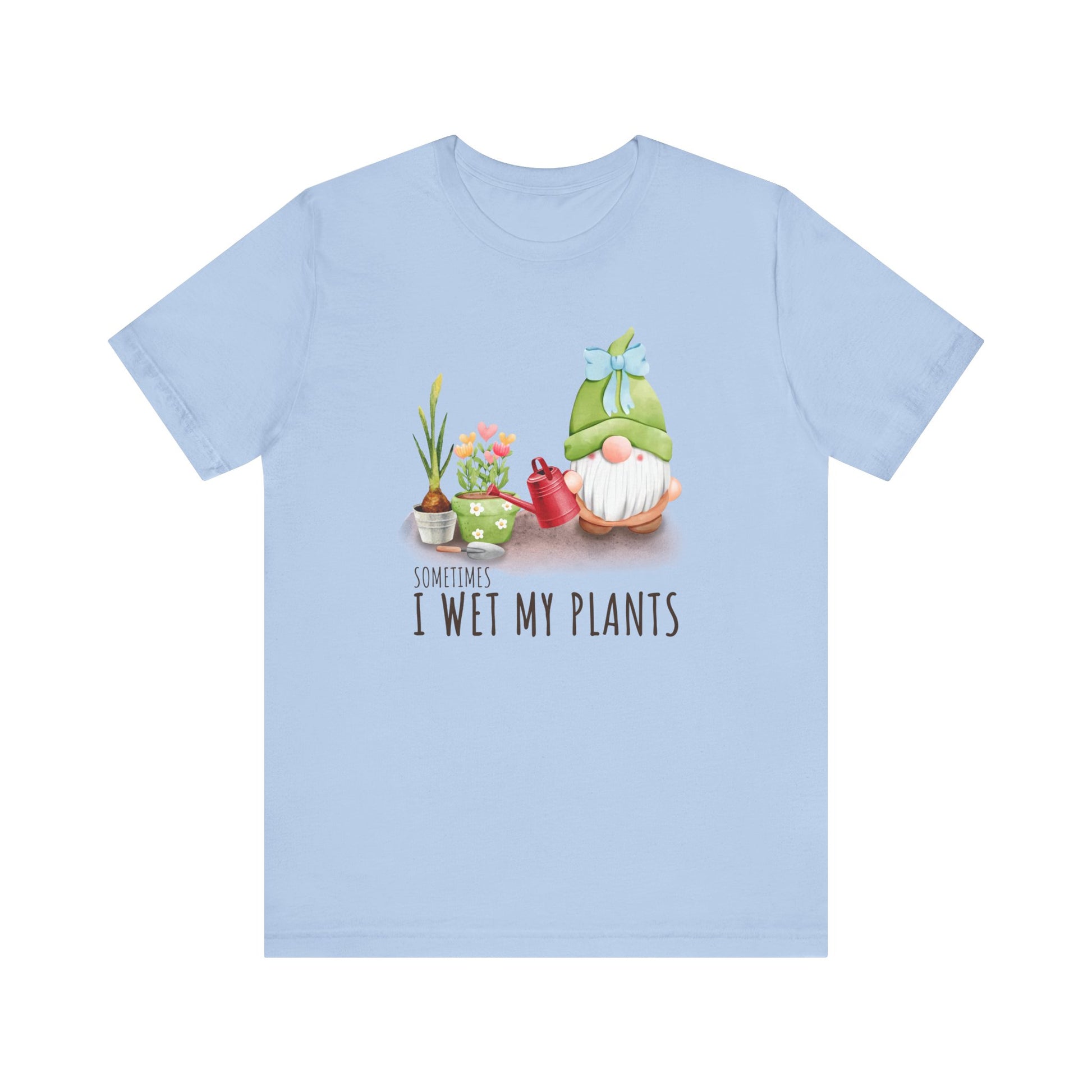 Sometimes I wet my plants, Funny Gardening Gift Shirt, Garden Shirt - PopCultureByDesign36