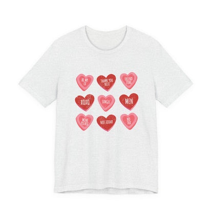 Candy Heart Shirt, Valentine's Day Gift, Conversation Hearts Shirt - PopCultureByDesign36