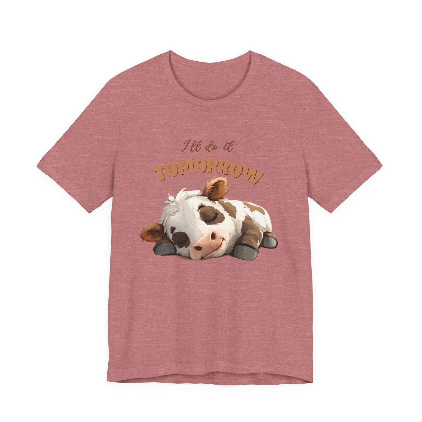 I'll do it tomorrow, Funny Cow shirt, Cow shirt, Cute Cow shirt - PopCultureByDesign36