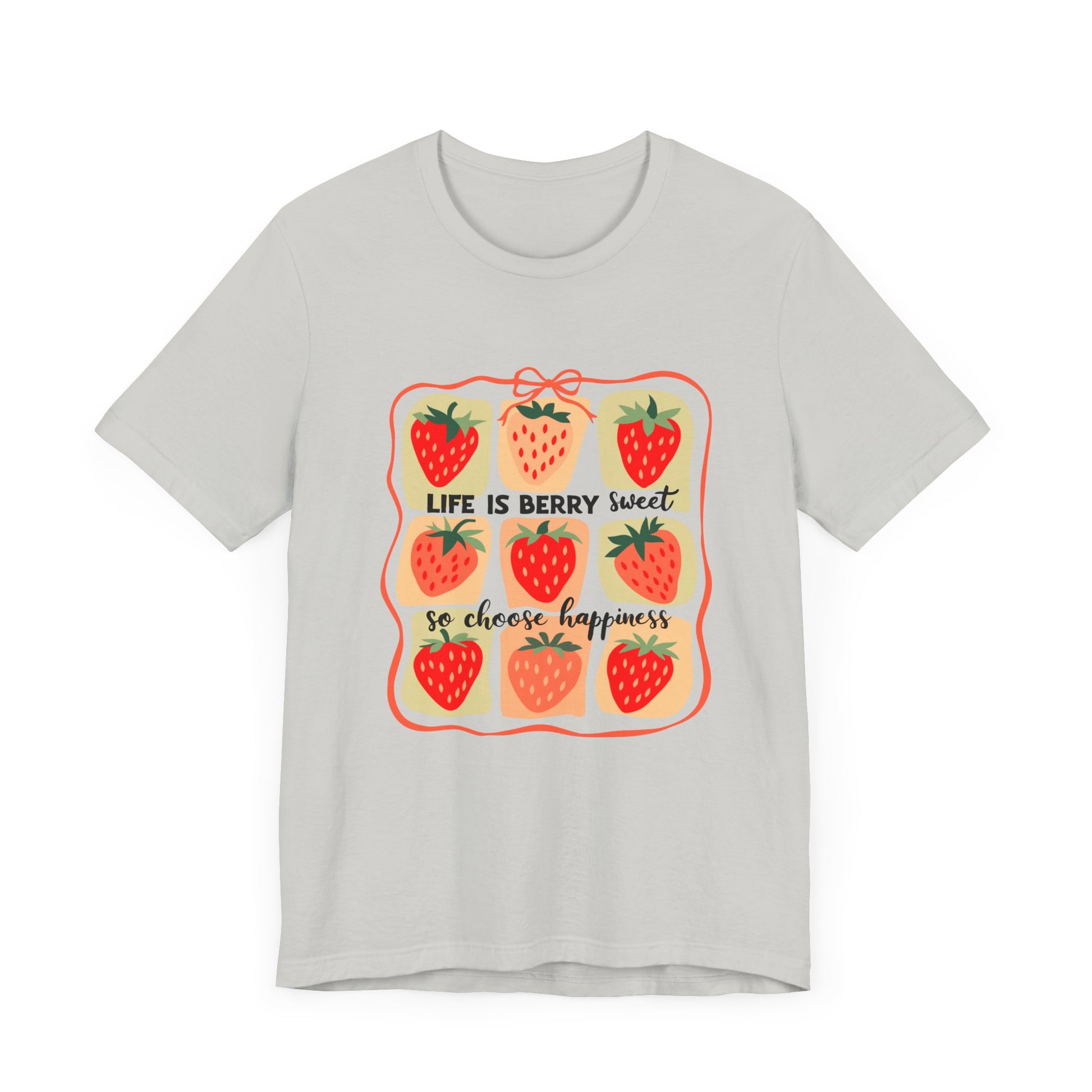 Life is Sweet TShirt, Strawberry Positive Vibe Tee, Kindness Berry Shirt - PopCultureByDesign36
