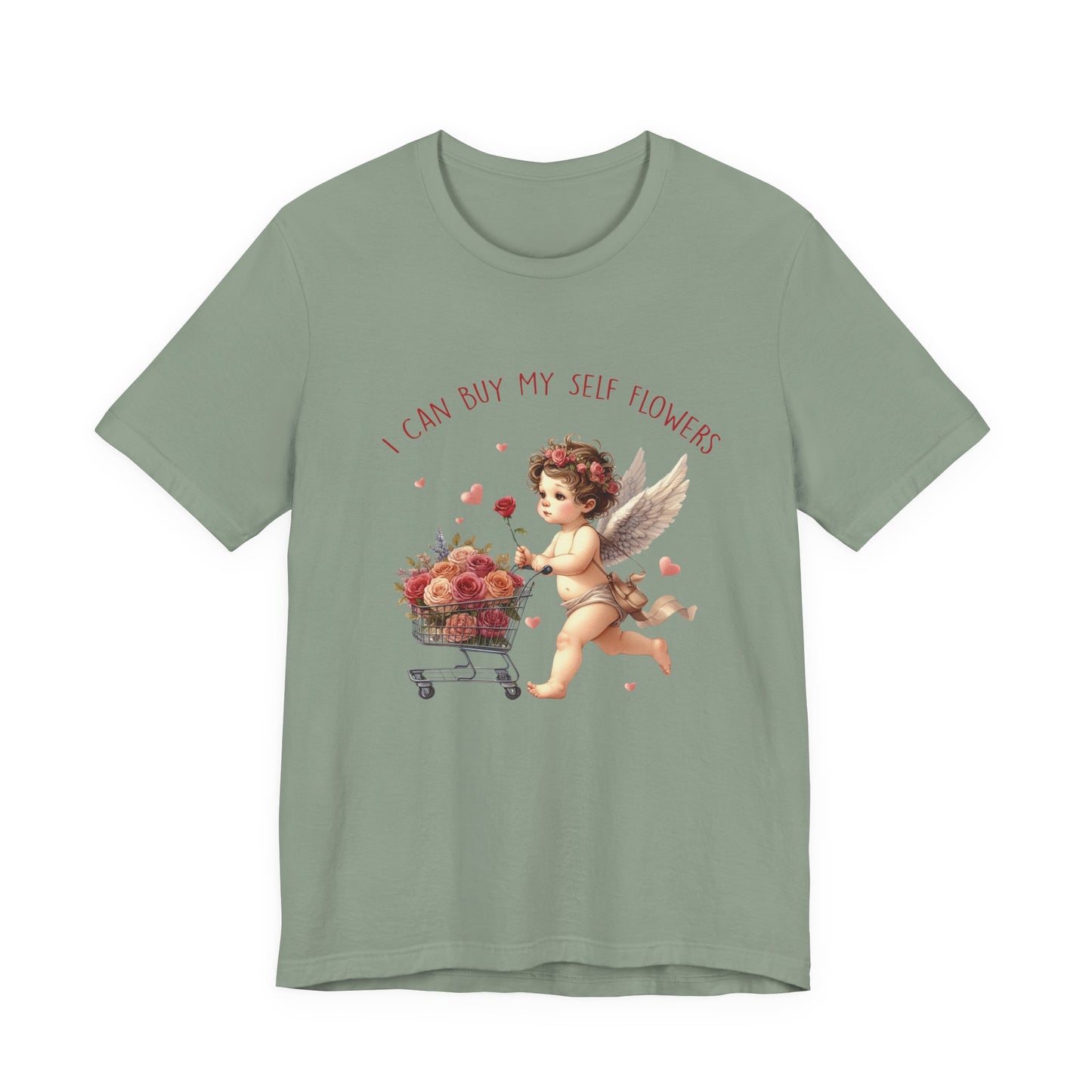 I Can Buy Myself Flowers, Cupid Valentine's Day, Love Yourself Shirt - PopCultureByDesign36
