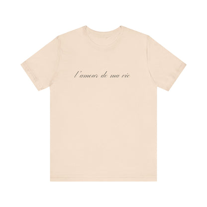 l amour de ma vie shirt, Gift For Paris Lover, French Saying - PopCultureByDesign36