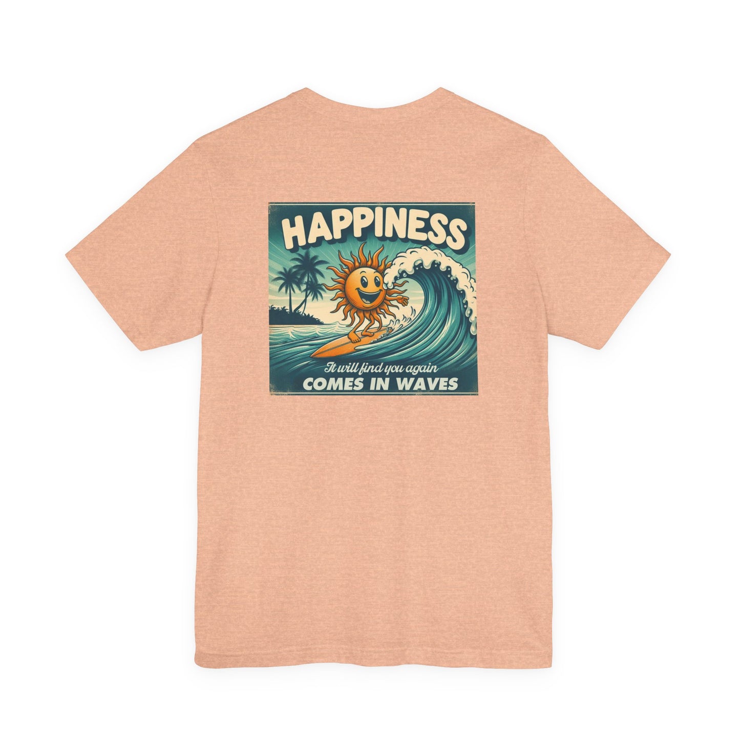 Happiness Comes In Waves shirt, Summer shirt, Surfing shirt, Surfer Gift - PopCultureByDesign36