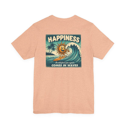 Happiness Comes In Waves shirt, Summer shirt, Surfing shirt, Surfer Gift - PopCultureByDesign36