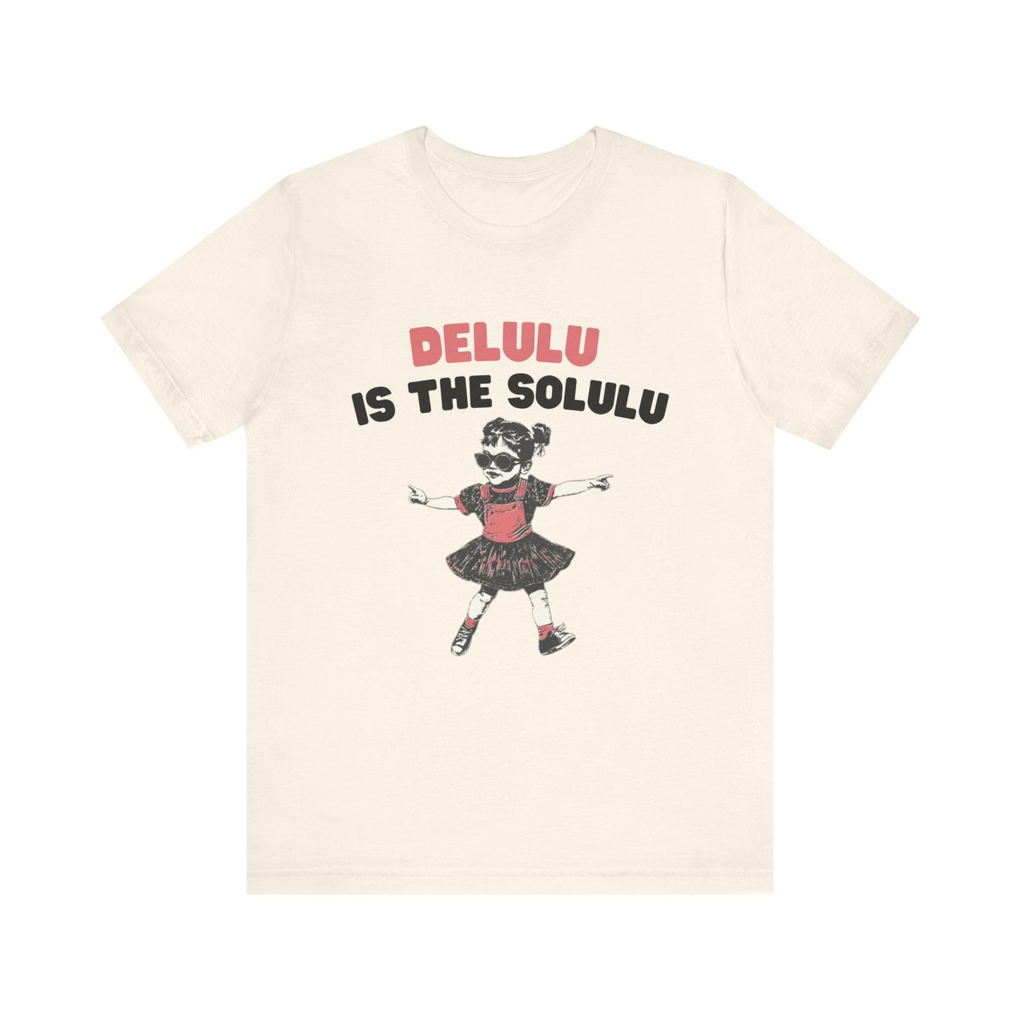 Delulu is the solulu Shirt, Anxiety Shirt, Meme Shirt, Delulu era Shirt - PopCultureByDesign36