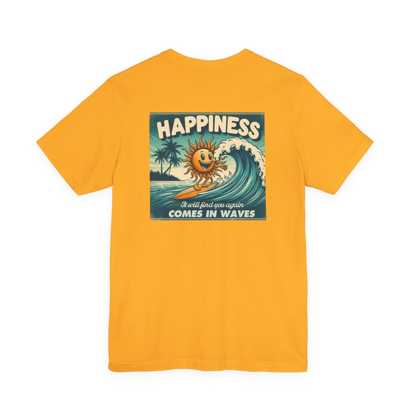 Happiness Comes In Waves shirt, Summer shirt, Surfing shirt, Surfer Gift - PopCultureByDesign36