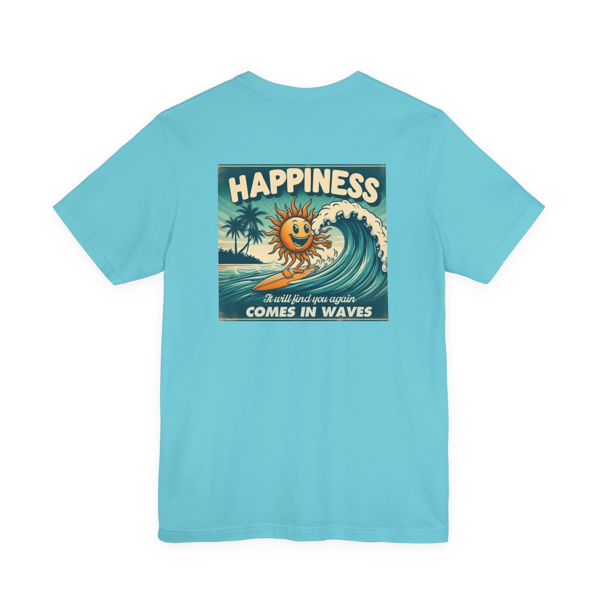 Happiness Comes In Waves shirt, Summer shirt, Surfing shirt, Surfer Gift - PopCultureByDesign36