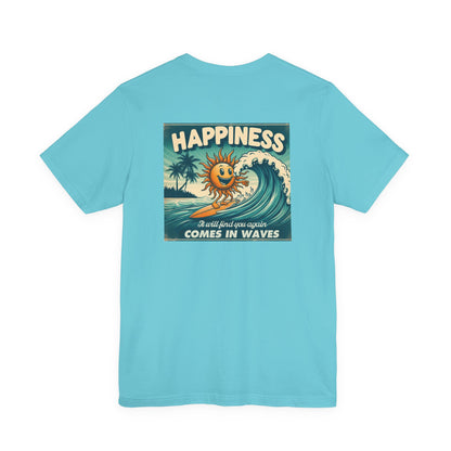 Happiness Comes In Waves shirt, Summer shirt, Surfing shirt, Surfer Gift - PopCultureByDesign36