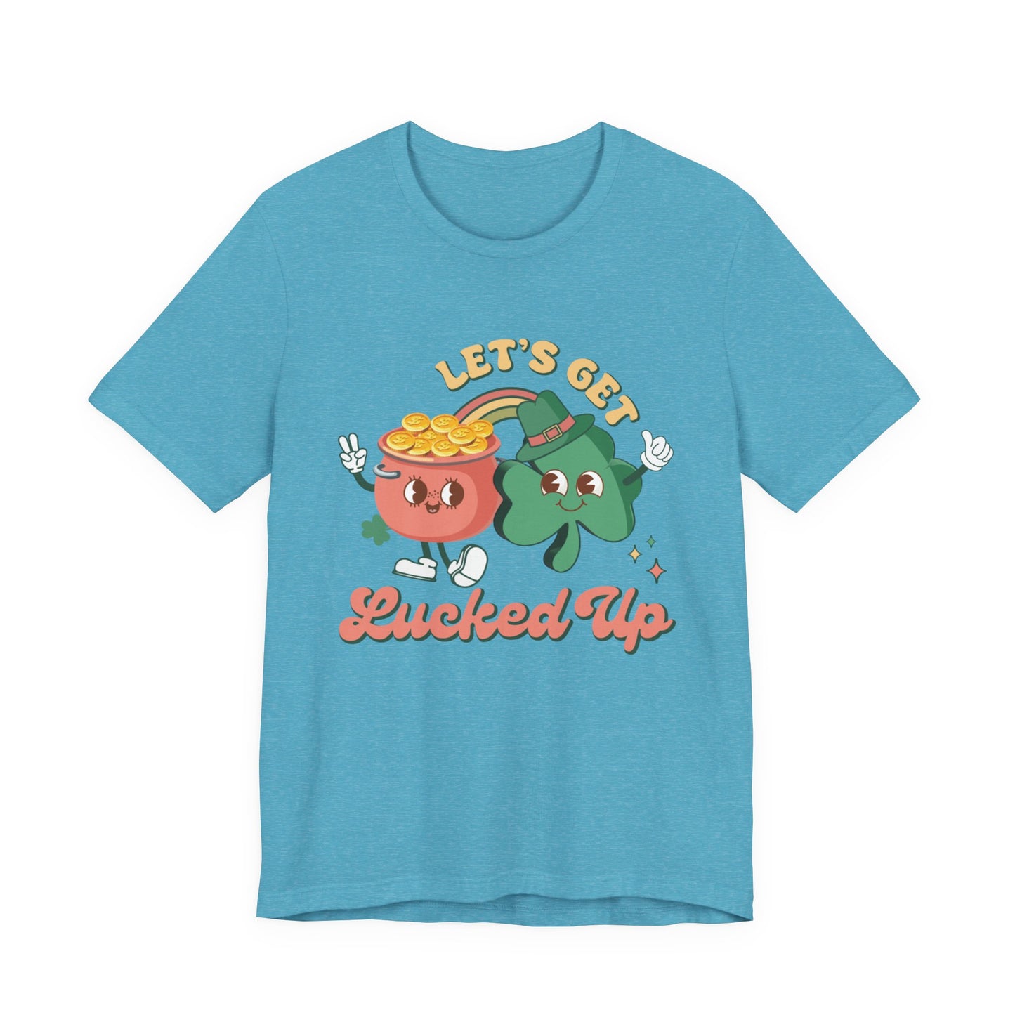 Let's Get Lucked Up Shirt, St Patrick's Day Tee, Irish Shamrock Tee - PopCultureByDesign36