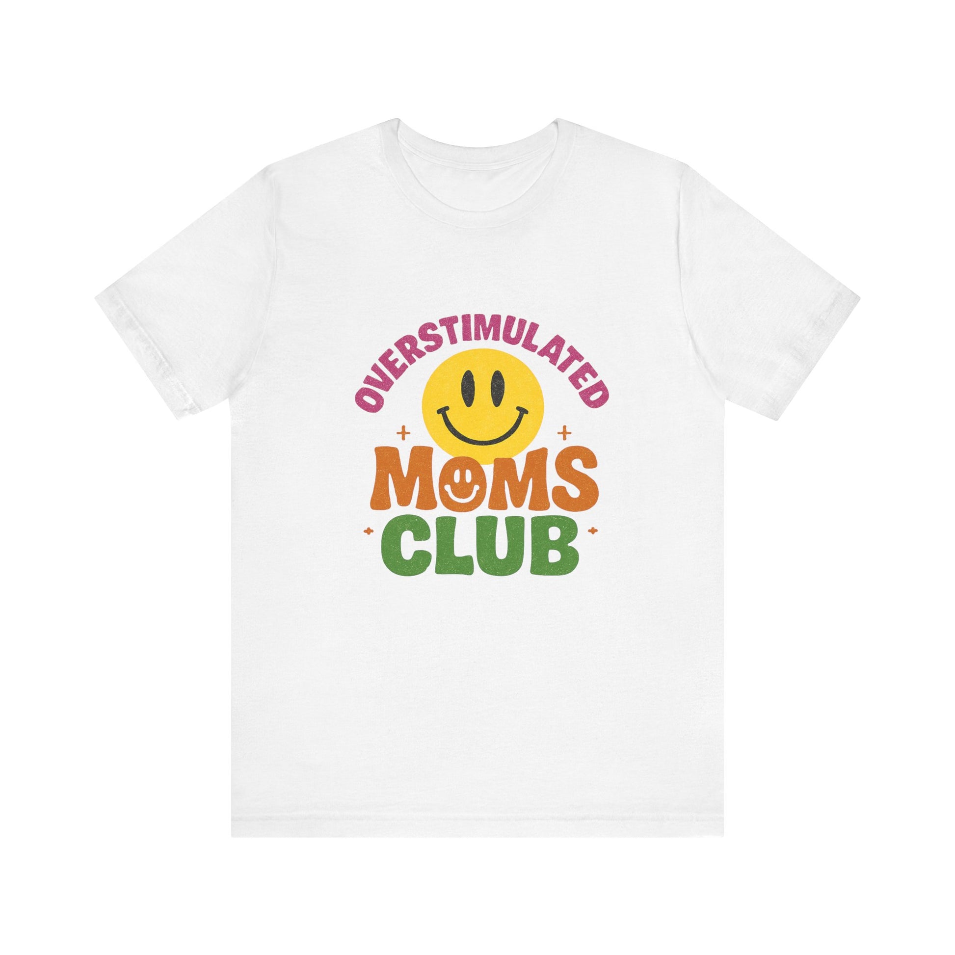 Overstimulated Moms Club Tee, Exhausted Mom T-Shirt, Mom Life Shirt - PopCultureByDesign36