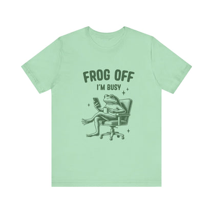 Frog Off Im Busy Shirt, Frog Pond TShirt, Meme Frog Shirt - PopCultureByDesign36