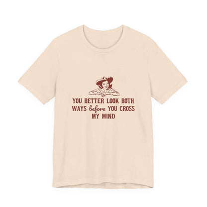Funny Cowgirl Shirt, Humorous Top, Sarcastic Cowgirl Shirt with a witty saying graphic.
