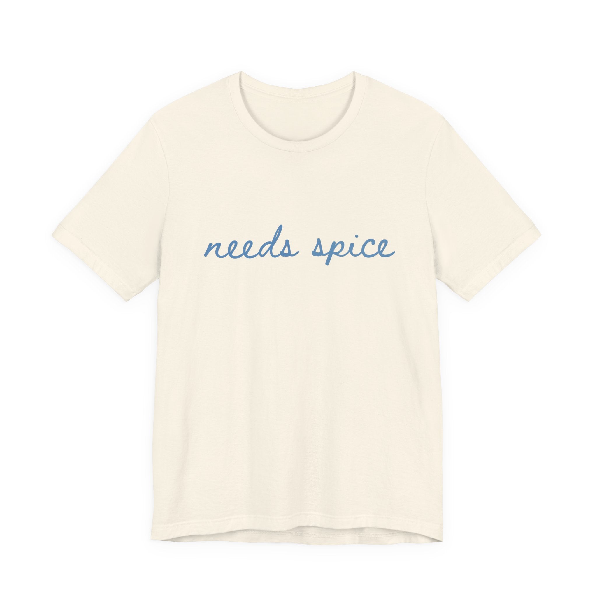 Needs Spice — Foodie Chef T-Shirt by PopCultureByDesign36