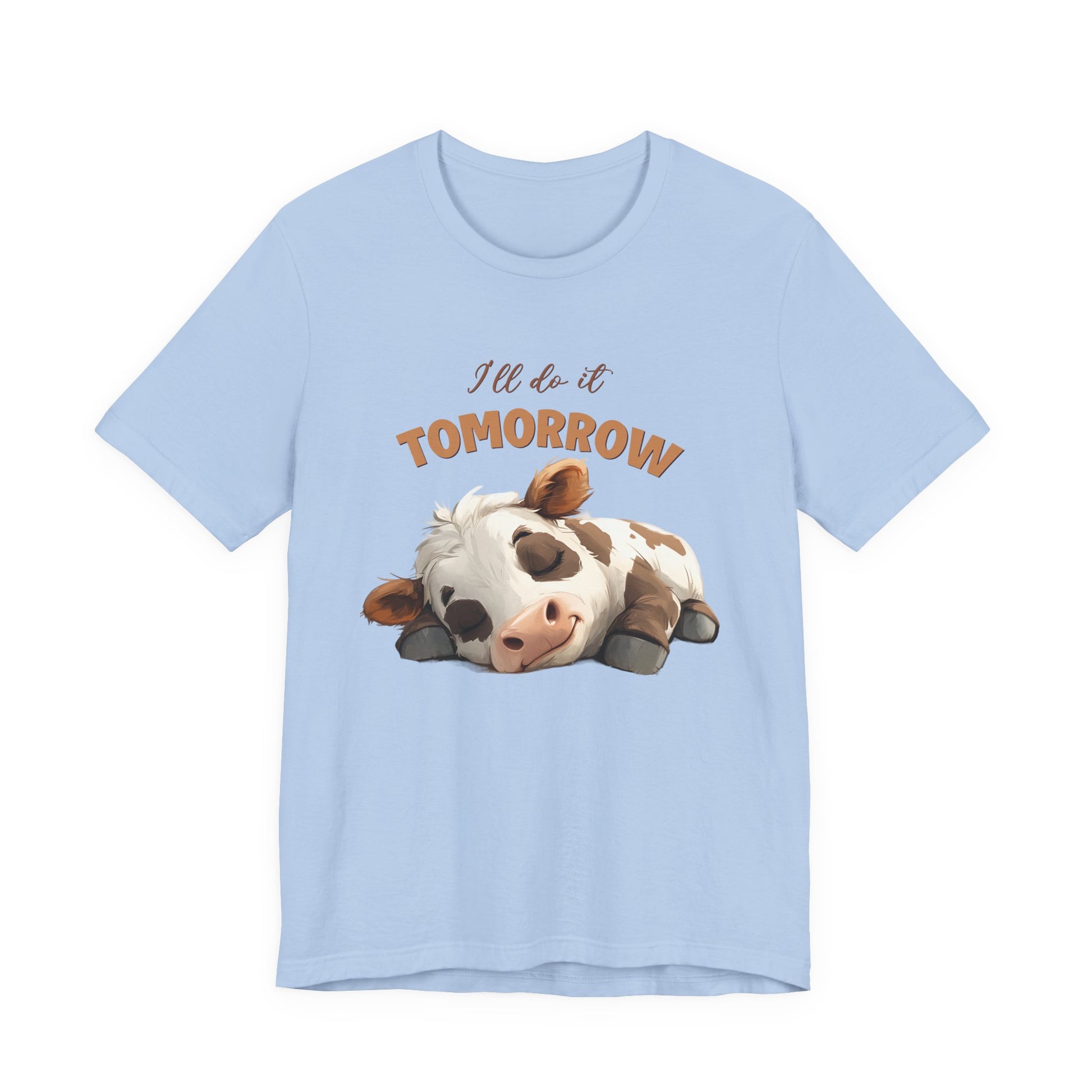 I'll do it tomorrow, Funny Cow shirt, Cow shirt, Cute Cow shirt - PopCultureByDesign36